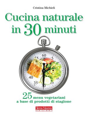 cover image of Cucina naturale in 30 minuti